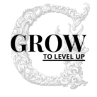GROW TO LEVEL UP